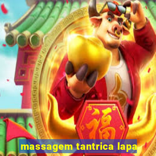 massagem tantrica lapa